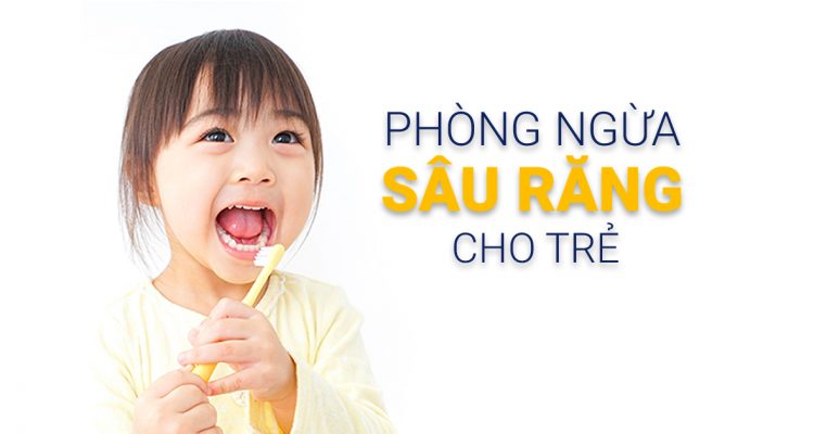 Phòng chống sâu răng cho trẻ